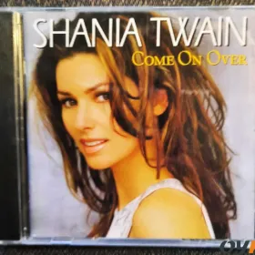 Polecam Wspaniały CD  SHANIA TWAIN –  Album Come On Over