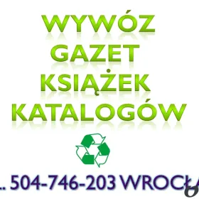 Odbiór makulatury, Wrocław, tel, kartonu, wywóz