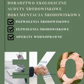 ZEZWOLENIA ŚRODOWISKOWE DORADZTWO WNIOSKI ANALIZY RAPORTY EK